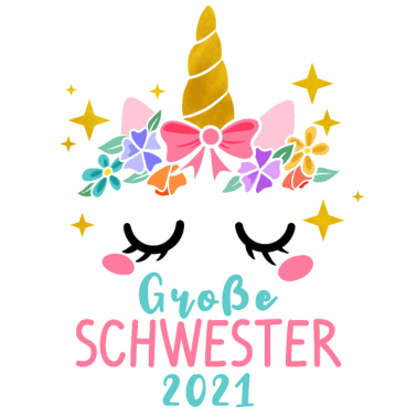 Motiv Große Schwester 2021 Geschenk Baby Geburt Einhorn