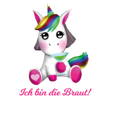 Motiv SweetyBat JGA Einhorn - Ich bin die Braut