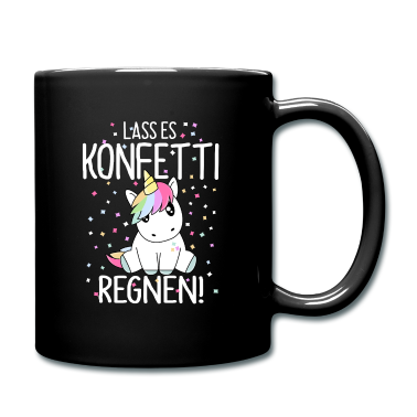 Einhörner Tasse - Lass es Konfetti regnen Einhorn