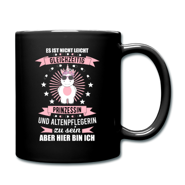 Einhörner Tasse - Altenpflegerin Altenpflege Prinzessin Pflegerin