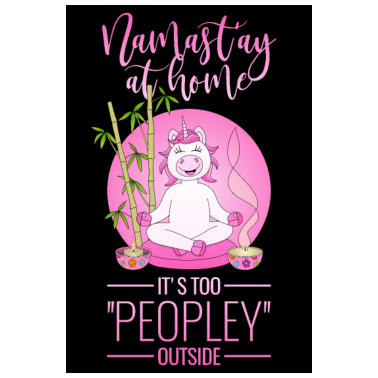 Motiv Einhorn Poster Namastay Home Too Peopley Outside