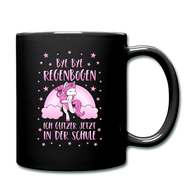 Einhörner Tasse - Einhorn Bye Bye Regenbogen Schule Glitzer rosa