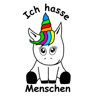 Motiv Ich hasse Menschen Einhorn Unicorn