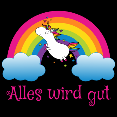 Motiv Regenbogen Einhorn Spruch Alles wird gut