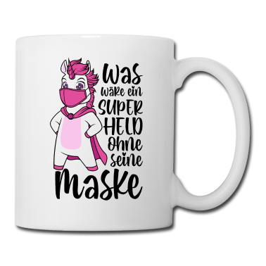Einhörner Tasse - Einhorn Superheld Maske Mundschutz lustige Sprüche