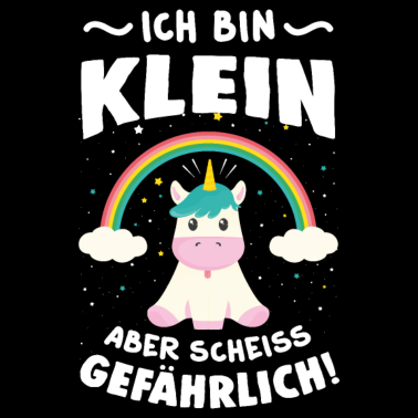Motiv Ich bin klein aber Scheiss gefährlich