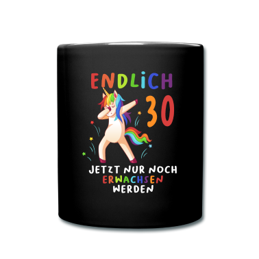Einhörner Tasse - Damen 30. Geburtstag Einhorn Endlich Erwachsen