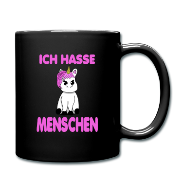 Einhörner Tasse - Ich hasse Menschen Einhorn Unicorn Geschenk