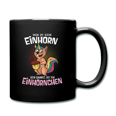 Einhörner Tasse - Einhorn Eichhoenchern Einhorn