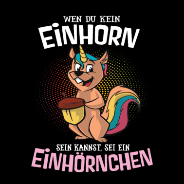 Motiv Einhorn Eichhoenchern Einhorn