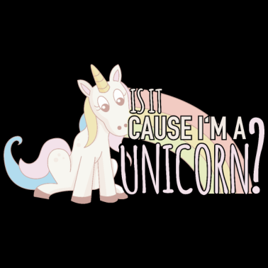 Motiv Ist es weil ich ein Einhorn bin