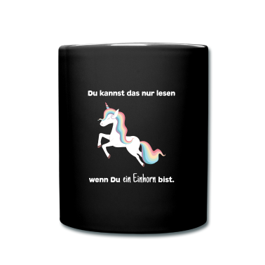 Einhörner Tasse - Einhorn Nur Lesbar wenn Du ein Einhorn bist