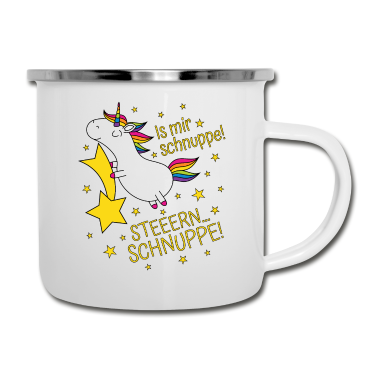 Einhörner Emaille Tasse - Einhorn Sprüche Is Mir Schnuppe Steeern...Schnuppe