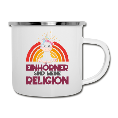 Einhörner Emaille Tasse - Einhorn Einhörner - Einhörner sind meine Religion