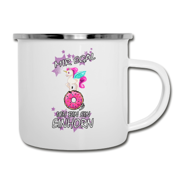 Einhörner Emaille Tasse - Einhorn : Mir egal ich bin ein Einhorn