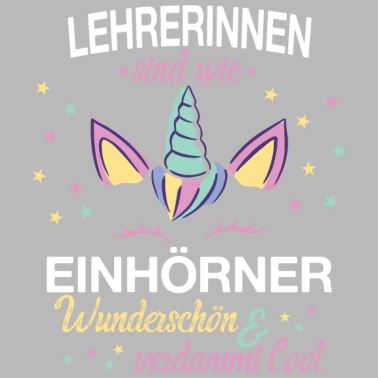 Motiv Lehrer Lehrerin Schule Einhorn Spruch Beruf