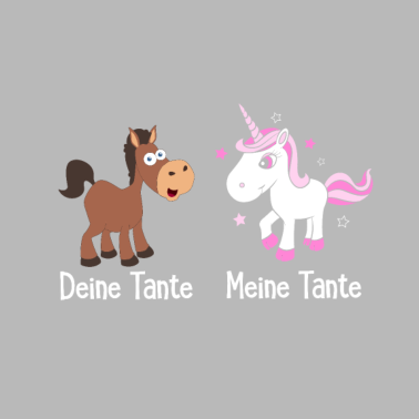 Motiv Einhorn-Tanten sind cooler - Geschenk