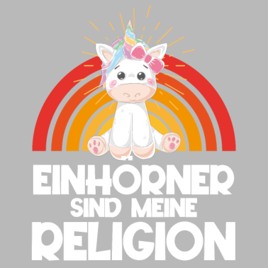 Motiv Einhorn Einhörner - Einhörner sind meine Religion