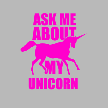 Motiv Einhorn Einhörner Frag mich nach meinen Einhorn