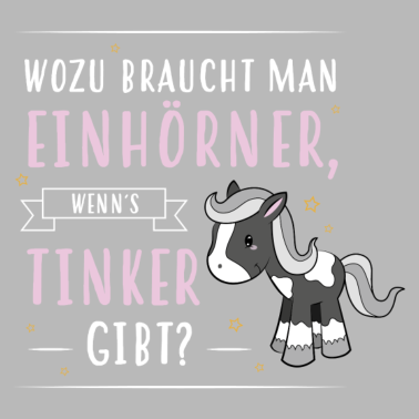 Motiv Wozu Einhörner Tinker