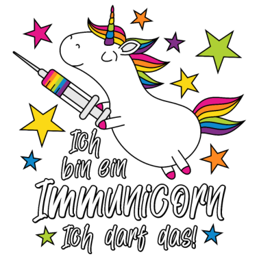 Motiv Geimpft! Ich bin ein Immunicorn Ich darf das!