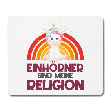 Einhörner Mousepad - Einhorn Einhörner - Einhörner sind meine Religion