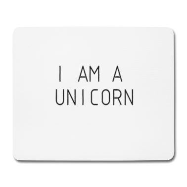 Einhörner Mousepad - Ich bin zu Einhorn