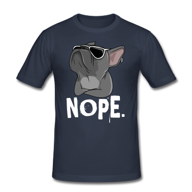Hunde T-Shirt - Französische Bulldogge Nope Frenchie