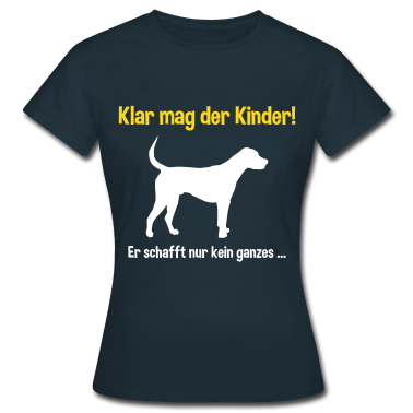 Hunde T-Shirt - Hund klar mag der Kinder