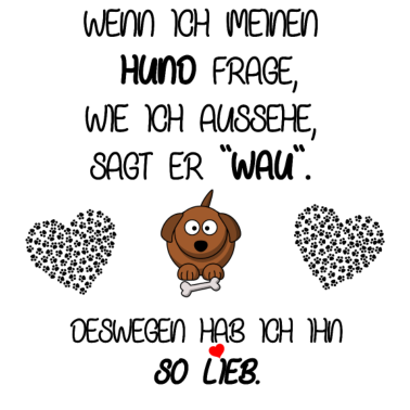 Motiv Süßer Hunde Spruch
