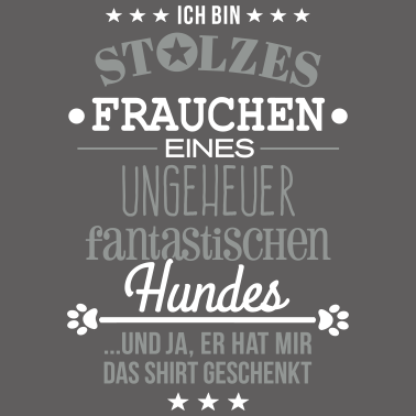 Motiv Ungeheuer fantastischer Hund - Frauchen - Shirt