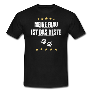 Hunde T-Shirt - Meine Frau | Hund | Gassi | Witzig