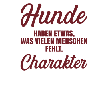 Motiv Hunde haben Charakter