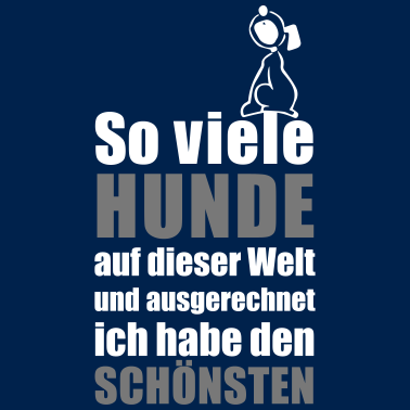 Motiv Der schönste HUND
