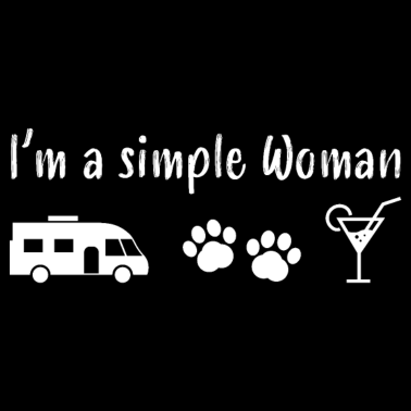 Motiv Ich bin eine einfache Frau Wohnmobil Geschenk für Frau / Frau
