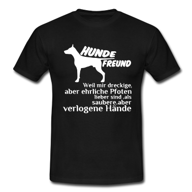 Hunde T-Shirt - Hundefreund Hund Tier Spruch Geschenk
