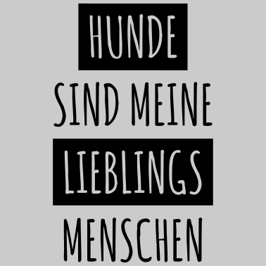 Motiv hunde sind meine lieblingsmenschen