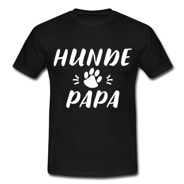 Hunde T-Shirt - Hunde Papa