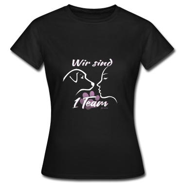 Hunde T-Shirt - Hund Frau Mensch ein Team