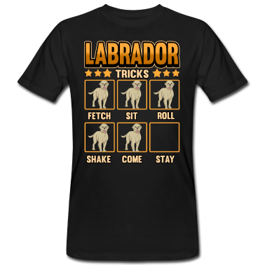 Hunde T-Shirt - Hund Labrador Hundbesitzer Lustig Tricks Geschenk