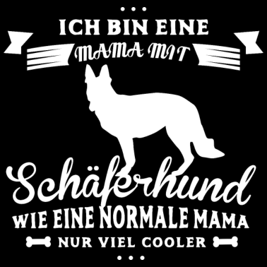 Motiv Coole Schäferhund Mama