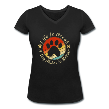 Hunde T-Shirt - Das Leben ist großartig Ein Hund macht es besser Lustige Hundeliebe