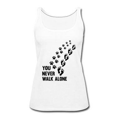 Hunde Tank Top - You never walk alone with a dog