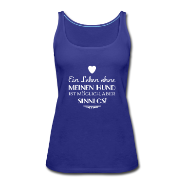 Hunde Tank Top - Mein Hund Spruch