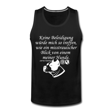 Hunde Tank Top - Keine Beleidigung würde mich so treffen ...