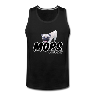 Hunde Tank Top - Mops Dich doch! Geschenk Hund Tier Haustier