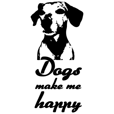 Motiv Dogs make me happy - Hunde, Sprüche, Geschenk