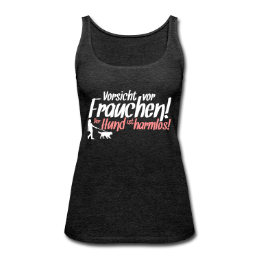 Hunde Tank Top - Vorsicht vor Frauchen! /Hunde Design Geschenkidee!