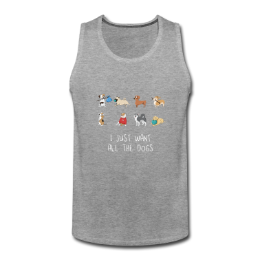 Hunde Tank Top - Ich will alle Hunde haben!