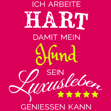 Motiv Ich arbeite hart - Hund